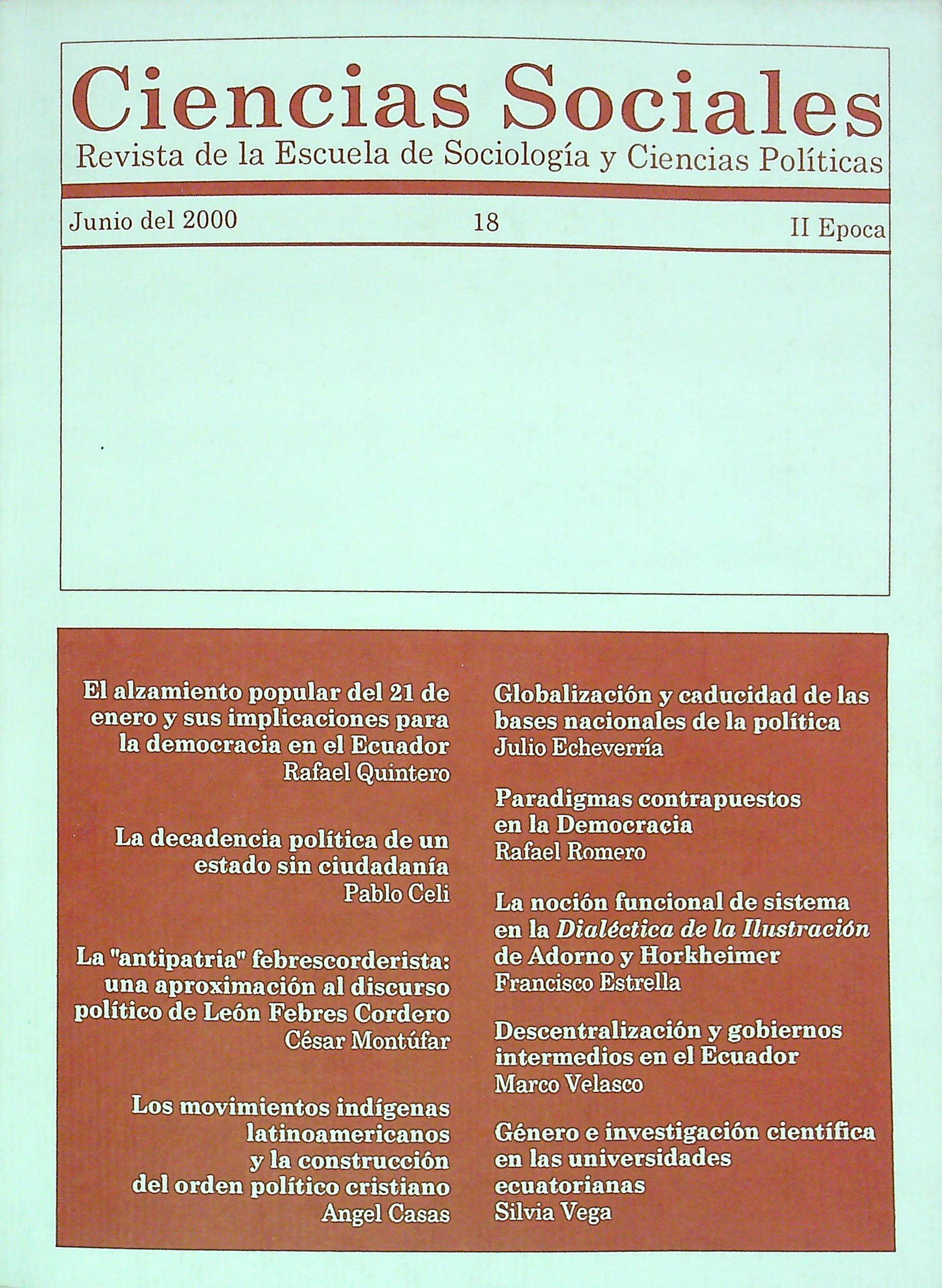 					View Vol. 1 No. 18 (2000): Ciencias Sociales. Revista de la Escuela de Sociología y Ciencias Políticas
				