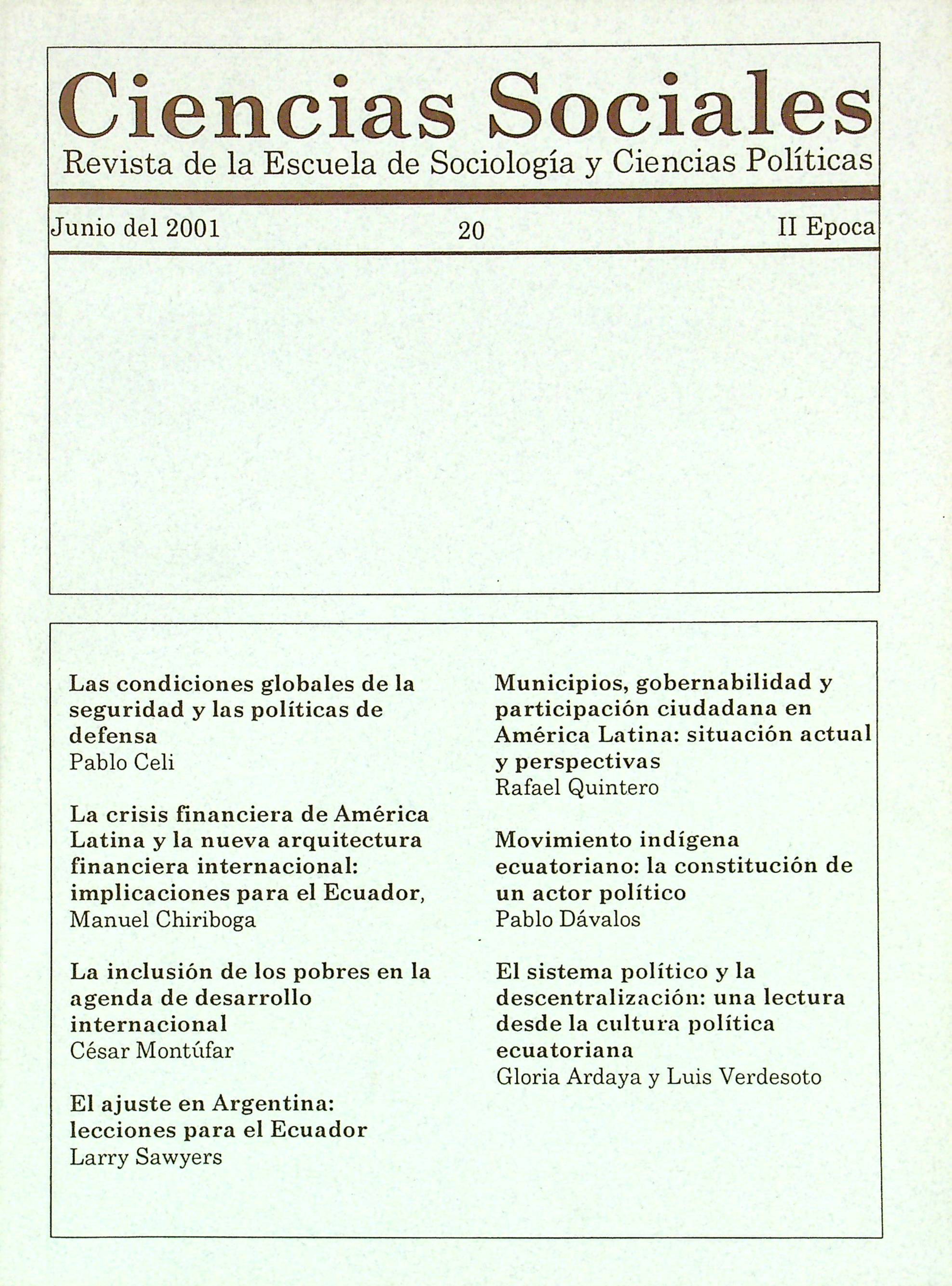 					Ver Vol. 1 Núm. 20 (2001): Ciencias Sociales. Revista de la Escuela de Sociología y Ciencias Políticas
				