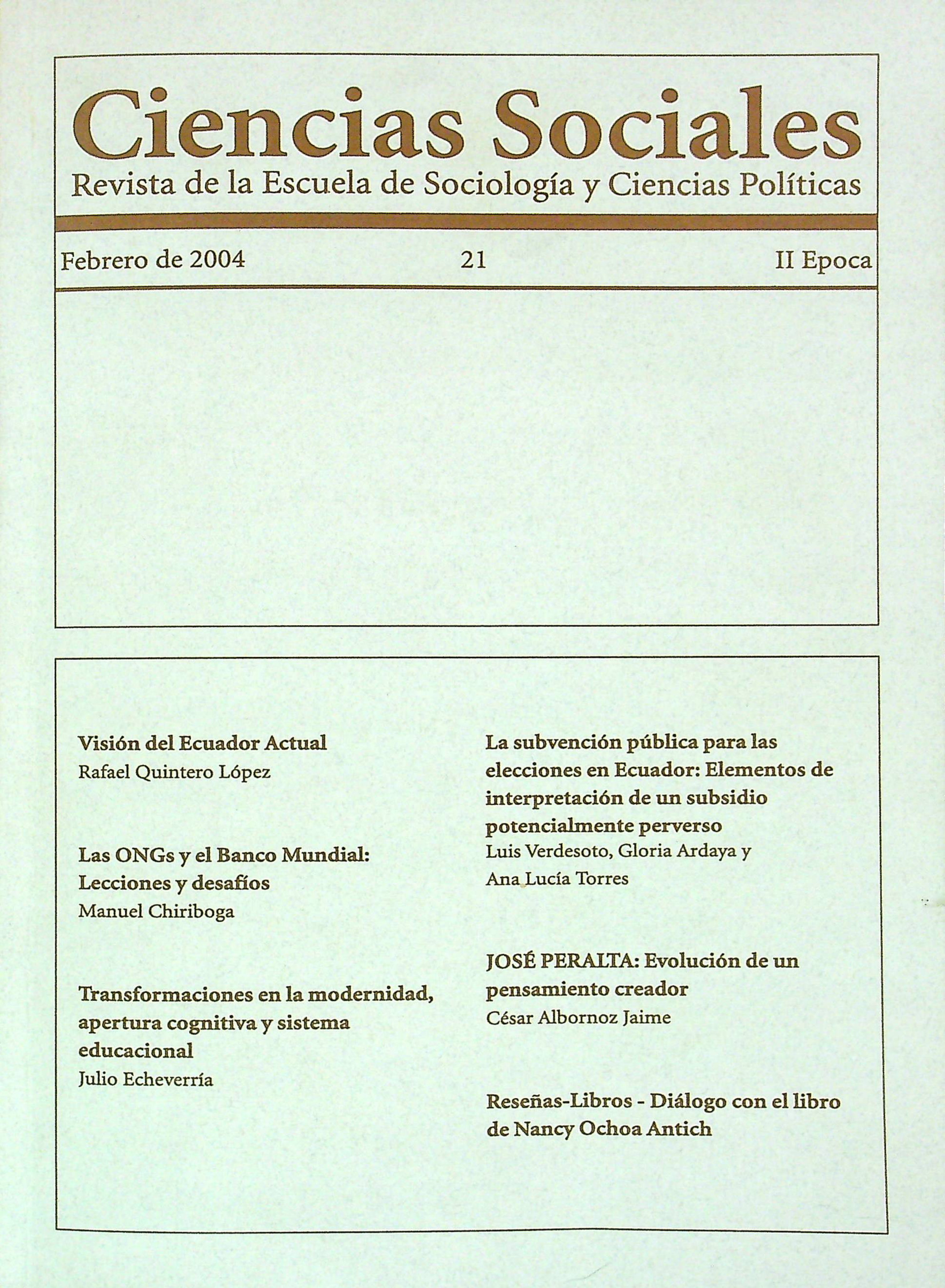 					View Vol. 2 No. 21 (2004): Revista de la Escuela de Sociología y Ciencias Políticas
				
