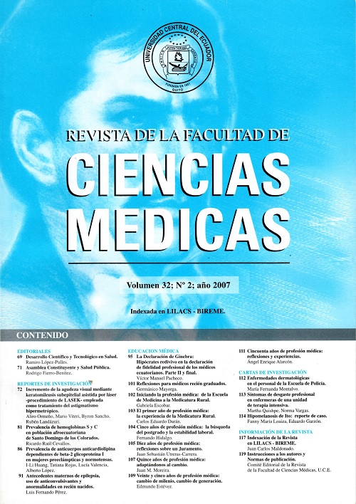 					Ver Vol. 32 Núm. 2 (2007): Revista de la Facultad de Ciencias Médicas (Quito)
				