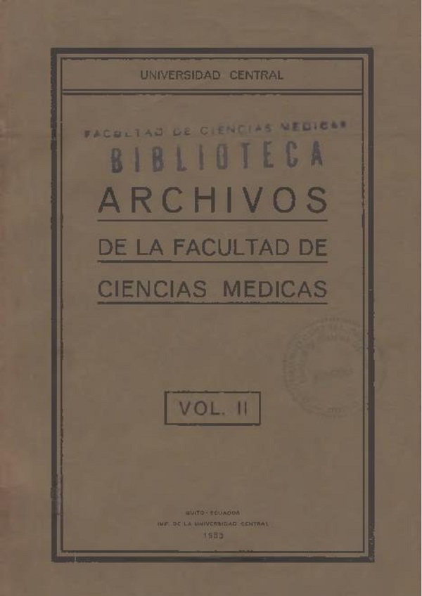 					View Vol. 2 No. 1-4 (1933): Revista de la Facultad de Ciencias Médicas (Quito)
				
