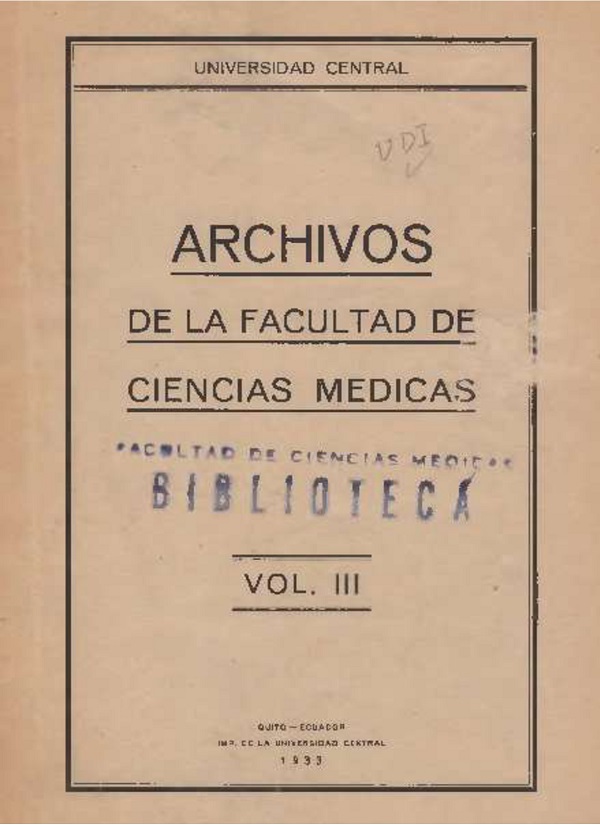 					View Vol. 3 No. 1-4 (1933): Revista de la Facultad de Ciencias Médicas (Quito)
				