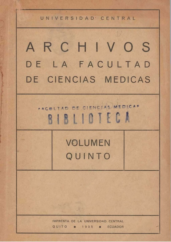 					Ver Vol. 5 Núm. 1-4 (1935): Revista de la Facultad de Ciencias Médicas (Quito)
				