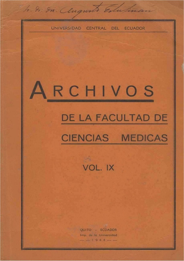 					View Vol. 9 No. 1-4 (1944): Revista de la Facultad de Ciencias Médicas (Quito)
				