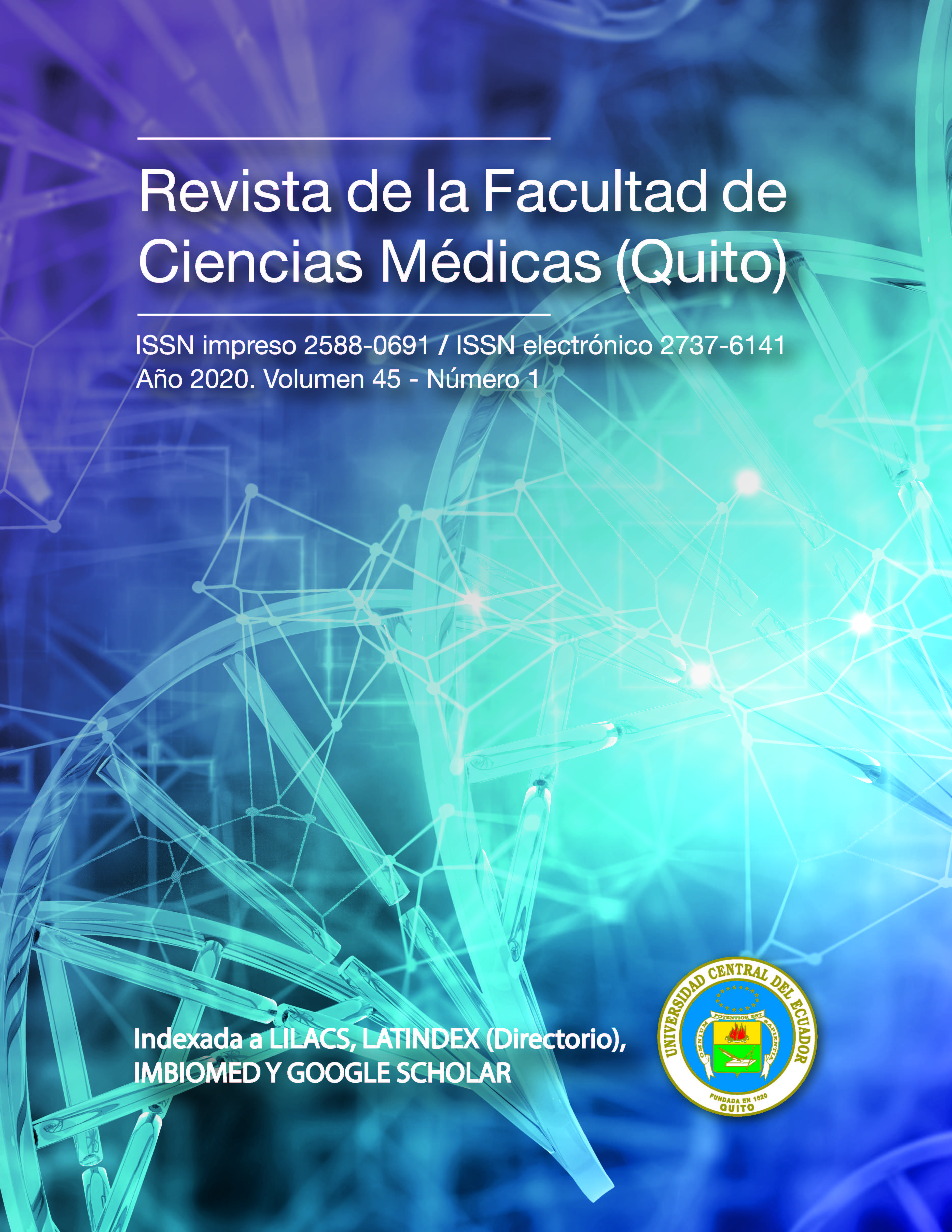 					Ver Vol. 45 Núm. 1 (2020): Revista de la Facultad de Ciencias Médicas (Quito)
				