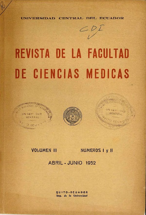 					Ver Vol. 3 Núm. 1-2 (1952): Revista de la Facultad de Ciencias Médicas (Quito)
				