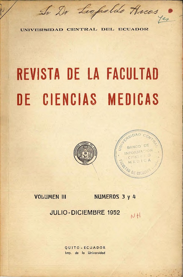 					View Vol. 3 No. 3-4 (1952): Revista de la Facultad de Ciencias Médicas (Quito)
				