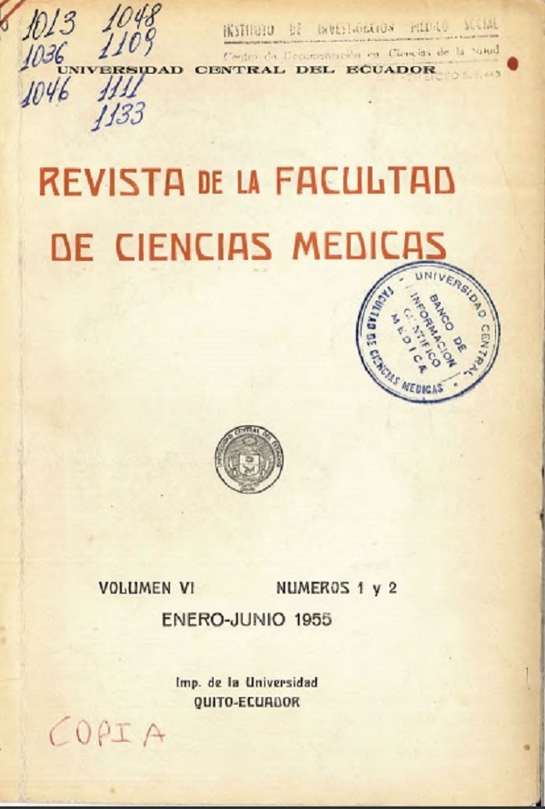 					View Vol. 6 No. 1-2 (1955): Revista de la Facultad de Ciencias Médicas (Quito)
				