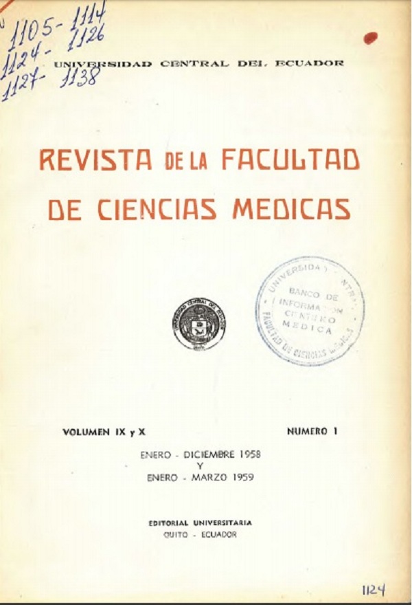 					Ver Vol. 9 Núm. 1 (1958): Revista de la Facultad de Ciencias Médicas (Quito)
				