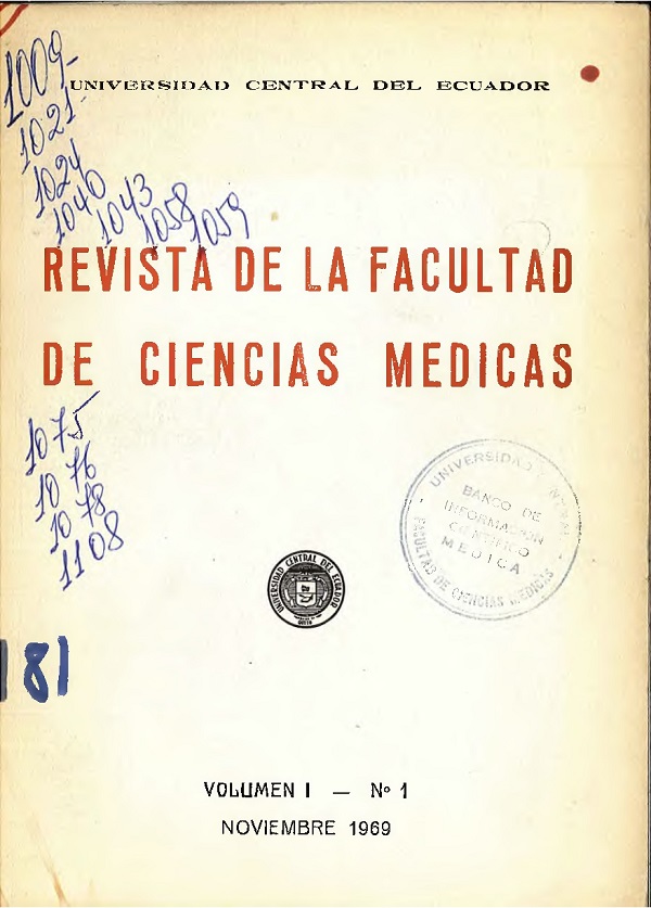 					View Vol. 1 No. 1 (1969): Revista de la Facultad de Ciencias Médicas (Quito)
				