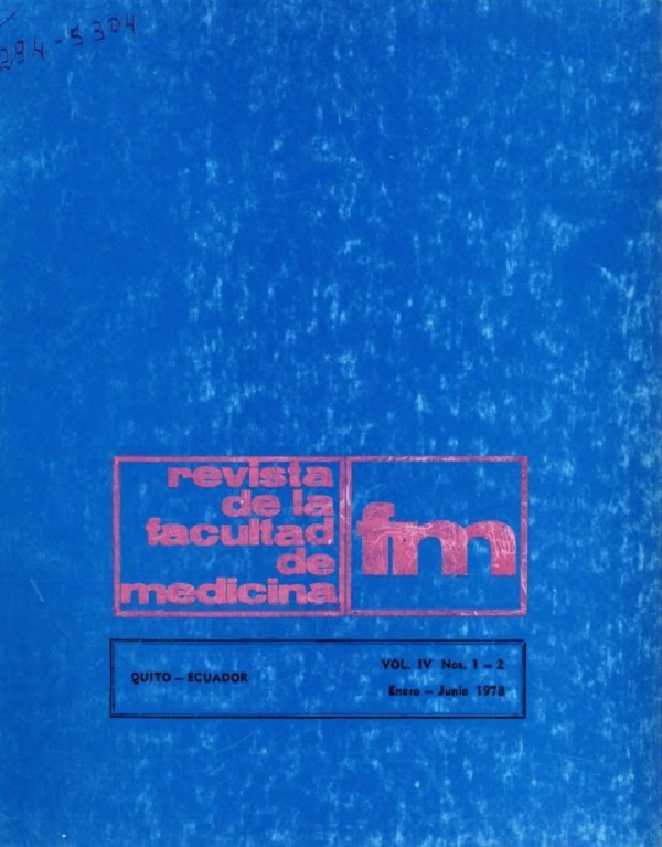 					Ver Vol. 4 Núm. 1-2 (1978): Revista de la Facultad de Ciencias Médicas (Quito)
				