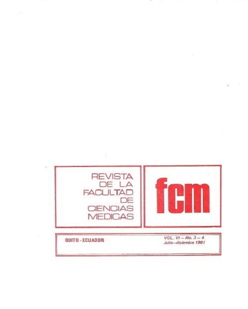 					Ver Vol. 6 Núm. 3-4 (1981): Revista de la Facultad de Ciencias Médicas (Quito)
				