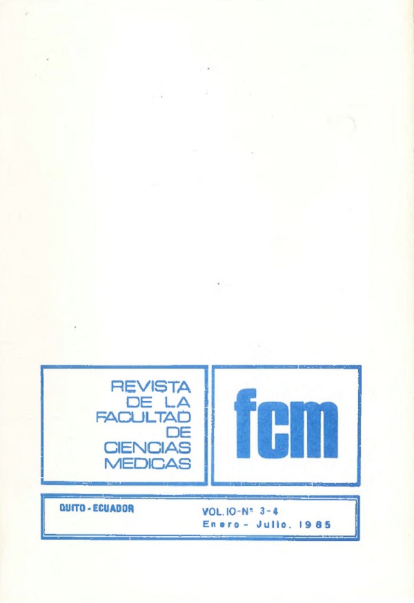 					Ver Vol. 10 Núm. 3-4 (1985): Revista de la Facultad de Ciencias Médicas (Quito)
				