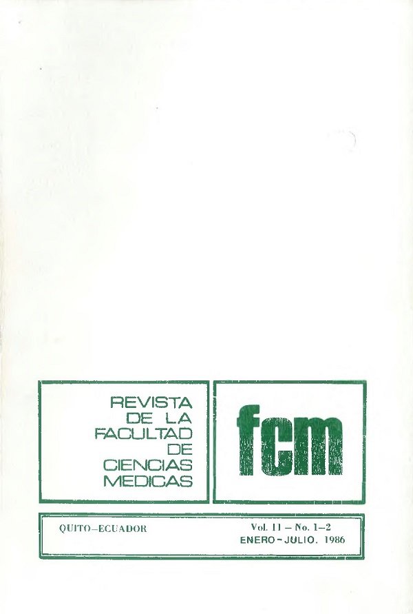 					Ver Vol. 11 Núm. 1-2 (1986): Revista de la Facultad de Ciencias Médicas (Quito)
				