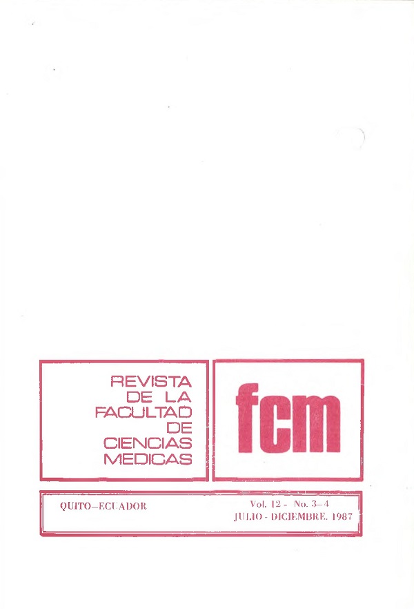 					Ver Vol. 12 Núm. 3-4 (1987): Revista de la Facultad de Ciencias Médicas (Quito)
				