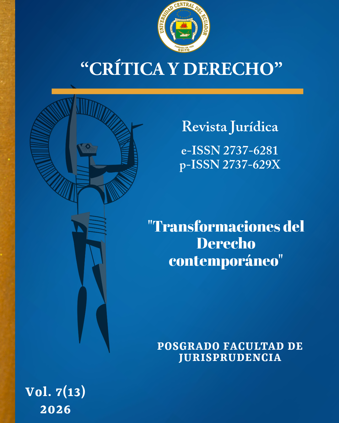 					Ver Vol. 7 Núm. 13 (2026): Transformaciones del Derecho contemporáneo
				