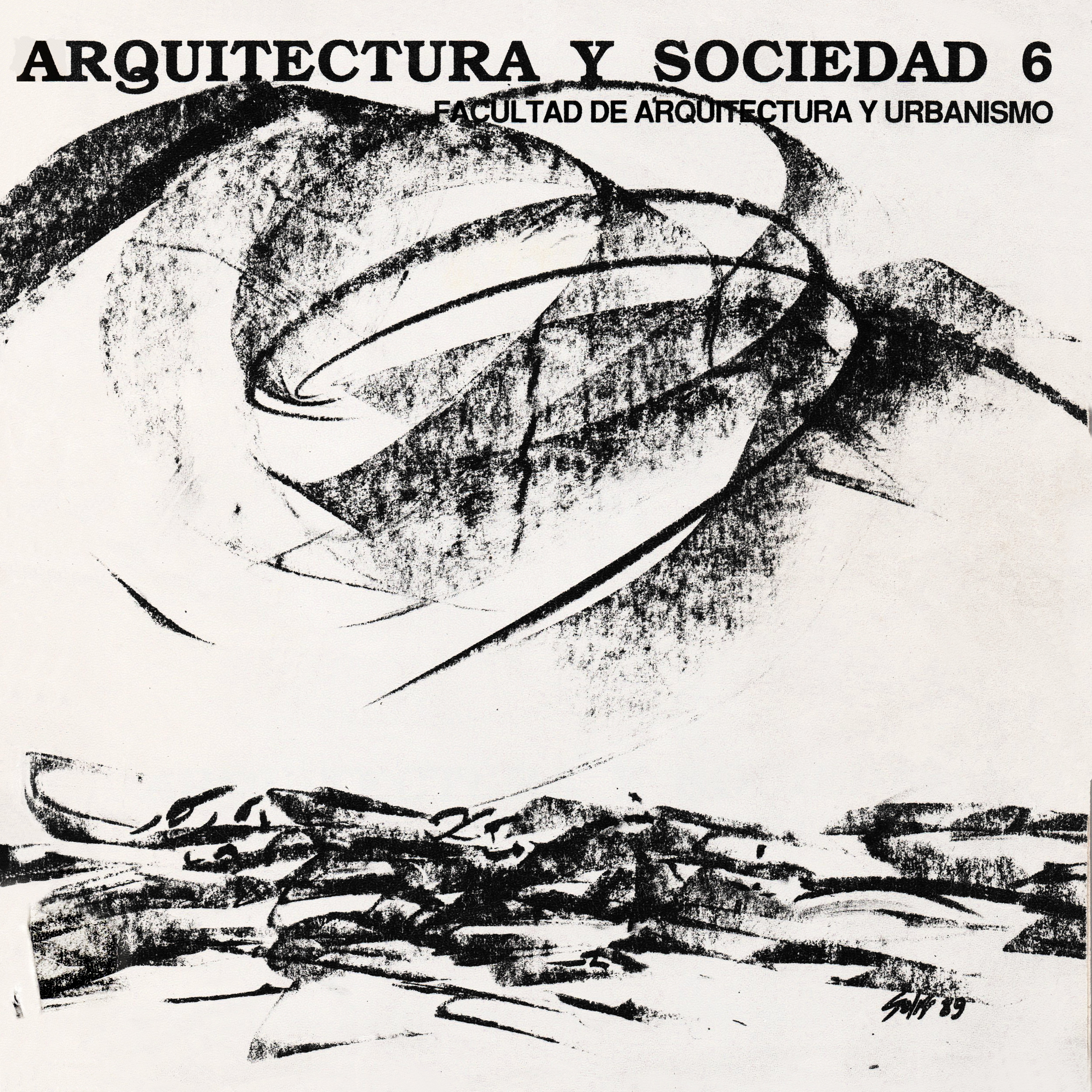 					Ver Vol. 1 Núm. 6 (1989): Arquitectura y Sociedad
				