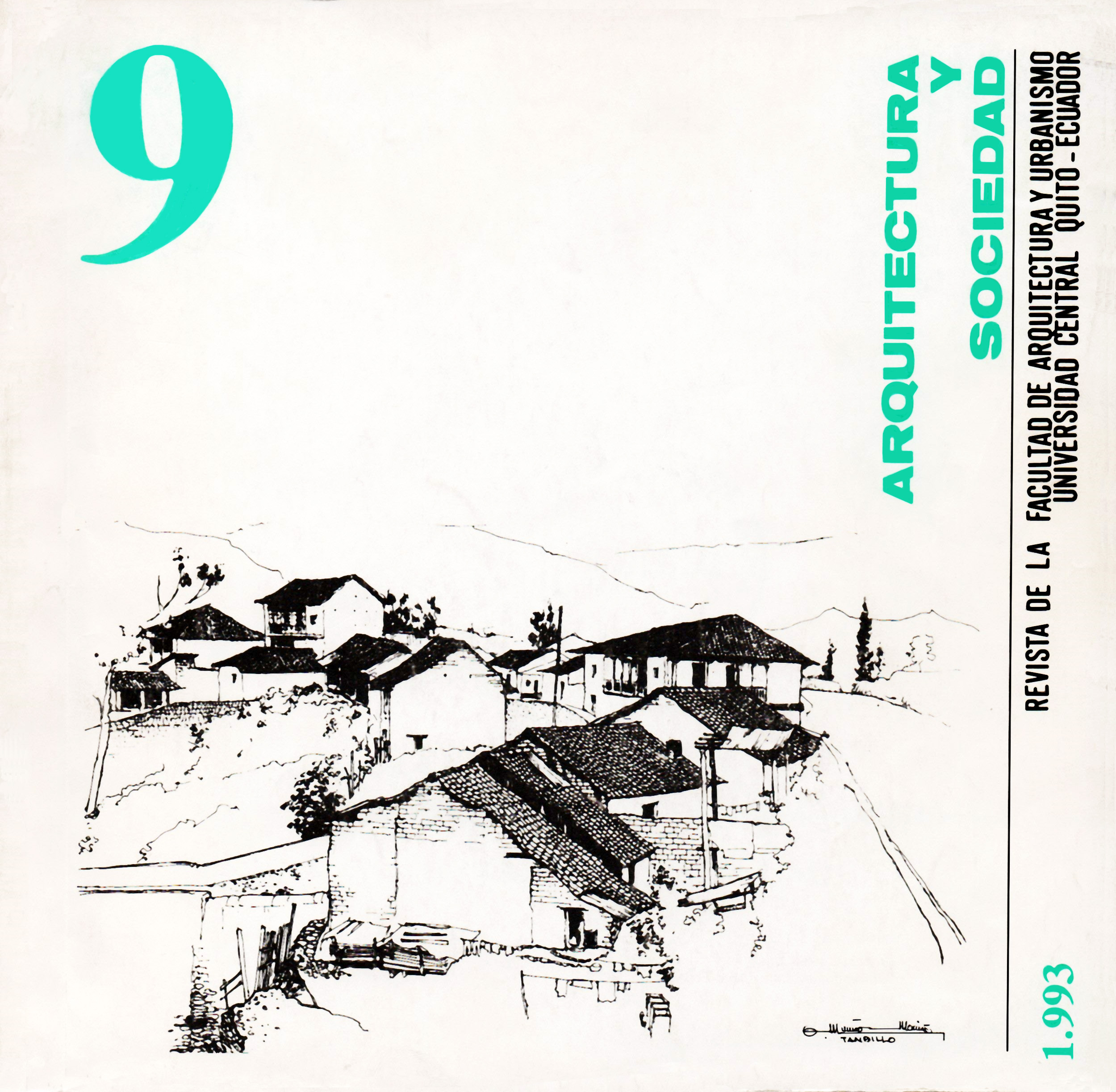 					Ver Vol. 1 Núm. 9 (1993): Arquitectura y Sociedad
				
