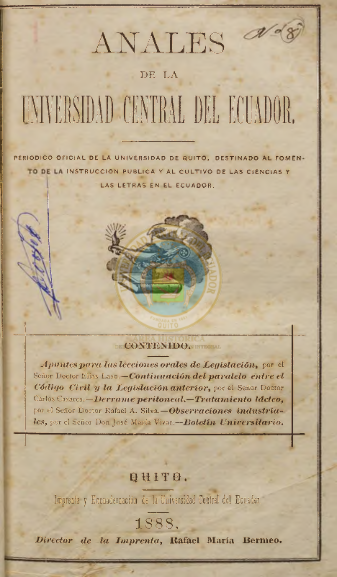 					View Vol. 2 No. 8 (1888): ANALES DE LA UNIVERSIDAD DE QUITO, JULIO
				