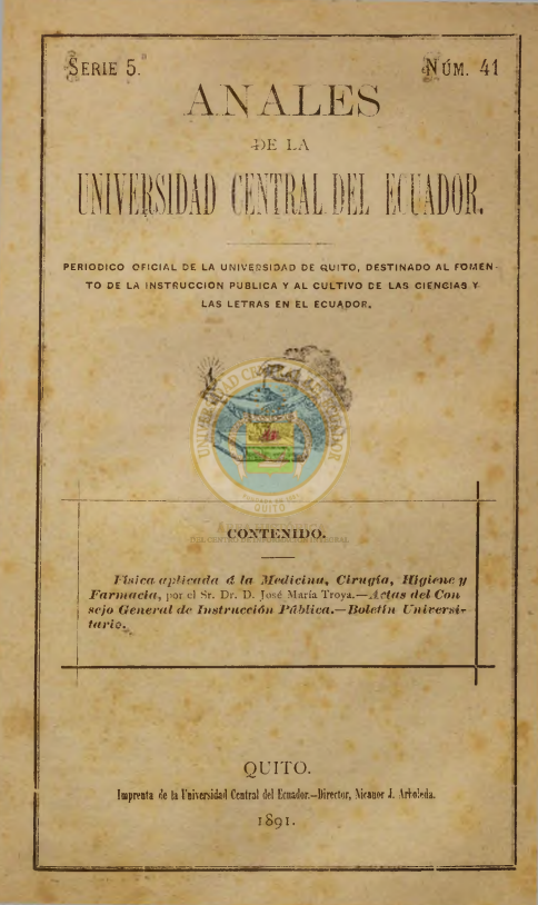 					Ver Vol. 5 Núm. 41 (1891): ANALES DE LA UNIVERSIDAD DE QUITO, AGOSTO
				