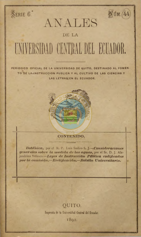 					Ver Vol. 6 Núm. 44 (1892): ANALES DE LA UNIVERSIDAD DE QUITO, MARZO
				