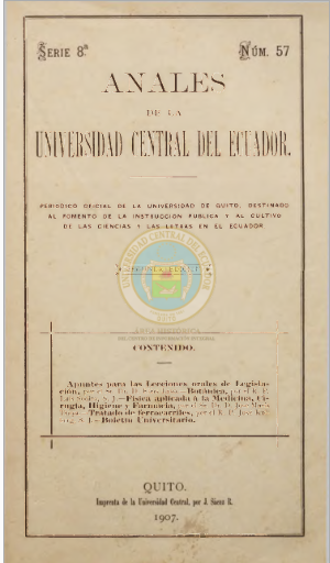					Ver Vol. 8 Núm. 57 (1893): ANALES DE LA UNIVERSIDAD DE QUITO, ABRIL
				