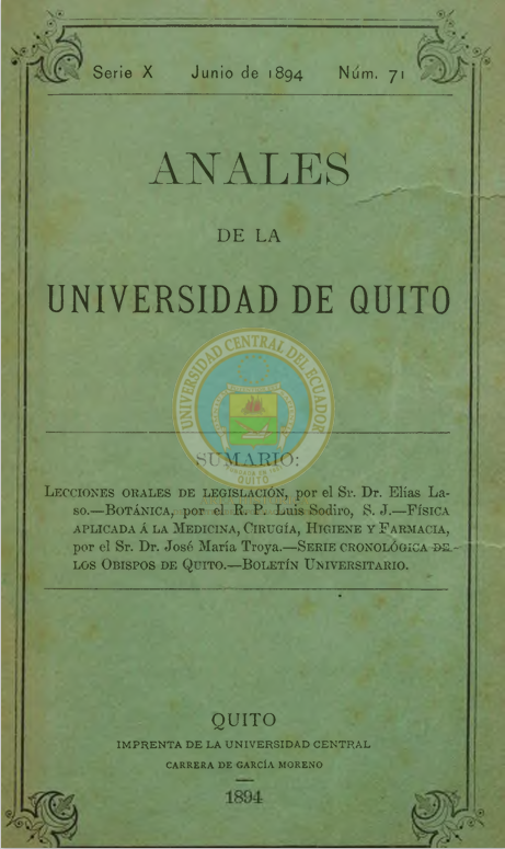 					View Vol. 10 No. 71 (1894): ANALES DE LA UNIVERSIDAD DE QUITO, JUNIO
				