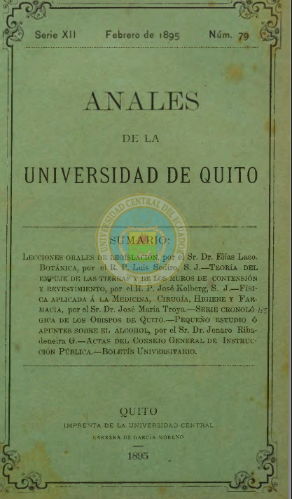 					View Vol. 12 No. 79 (1895): ANALES DE LA UNIVERSIDAD DE QUITO, FEBRERO
				