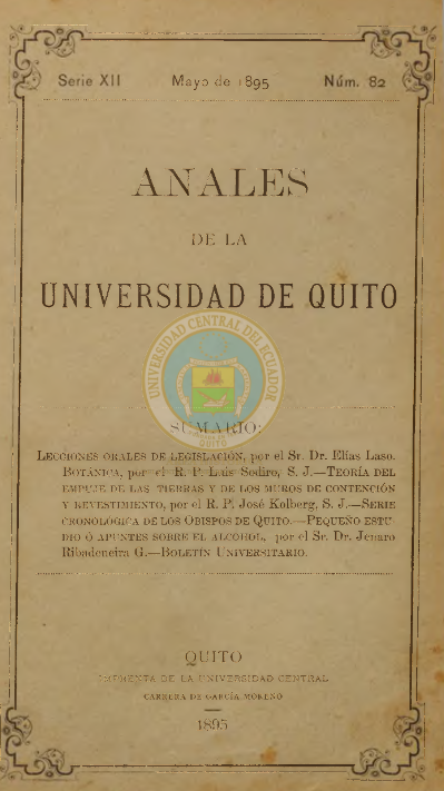 					View Vol. 12 No. 82 (1895): ANALES DE LA UNIVERSIDAD DE QUITO, MAYO
				