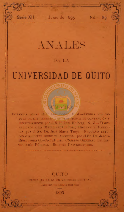 					View Vol. 12 No. 83 (1895): ANALES DE LA UNIVERSIDAD DE QUITO, JUNIO
				