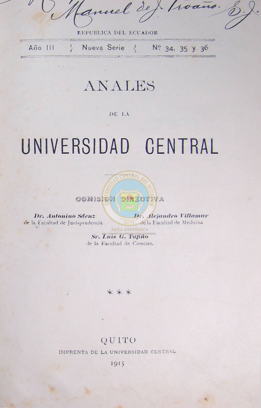 					Ver Vol. 27 Núm. 34-35 y 36 (1915): ANALES DE LA UNIVERSIDAD DE QUITO, JULIO-AGOSTO-SEPTIEMBRE
				