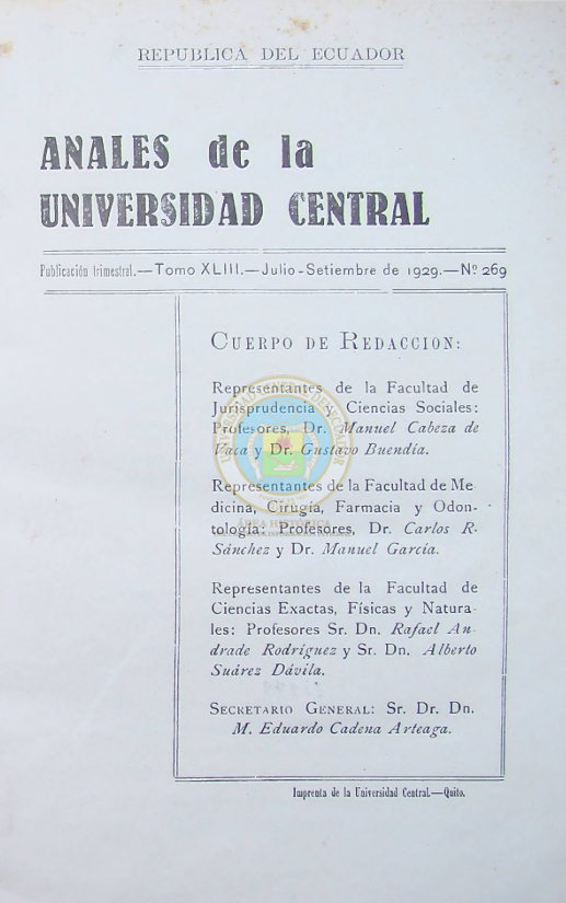 					Ver Vol. 43 Núm. 269 (1929): ANALES DE LA UNIVERSIDAD DE QUITO, JULIO-SEPTIEMBRE
				